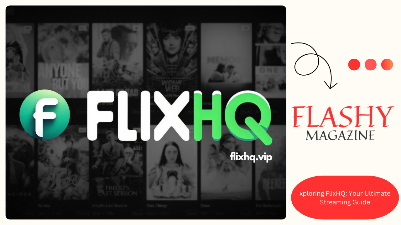 Exploring FlixHQ: Your Ultimate Streaming Guide