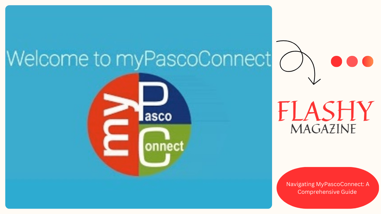 Navigating MyPascoConnect: A Comprehensive Guide