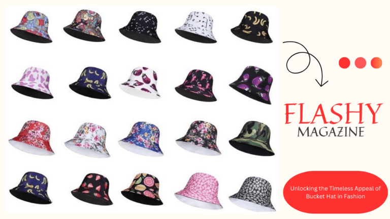 Unlocking the Timeless Appeal of Bucket Hat in Fashion